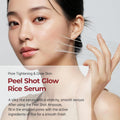 Dr. Melaxin Peel Shot Glow Rice Brightening Serum with Fermented Rice, Peptides, Hyaluronic Acid 30ml